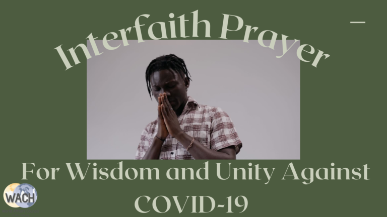 Read more about the article Interfaith Prayer For Wisdom and Unity Against COVID-19